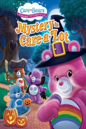 Care Bears: Mystery in Care-A-Lot 2015
