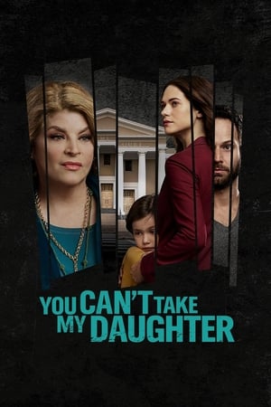 You Can't Take My Daughter 2020 BRRip
