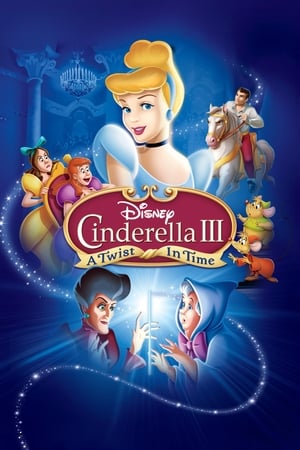 Cinderella III: A Twist in Time 2007