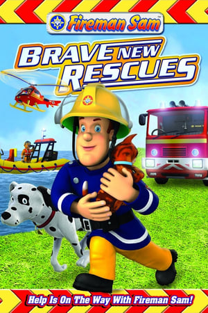 Fireman Sam: Brave New Rescues 2011