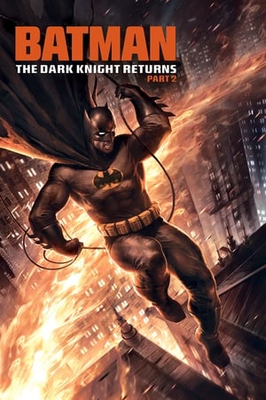 Batman: The Dark Knight Returns, Part 2 2012