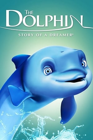 The Dolphin: Story of a Dreamer 2009