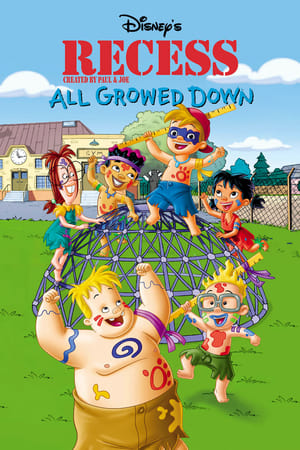 Recess: All Growed Down 2003